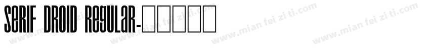 serif droid regular字体转换